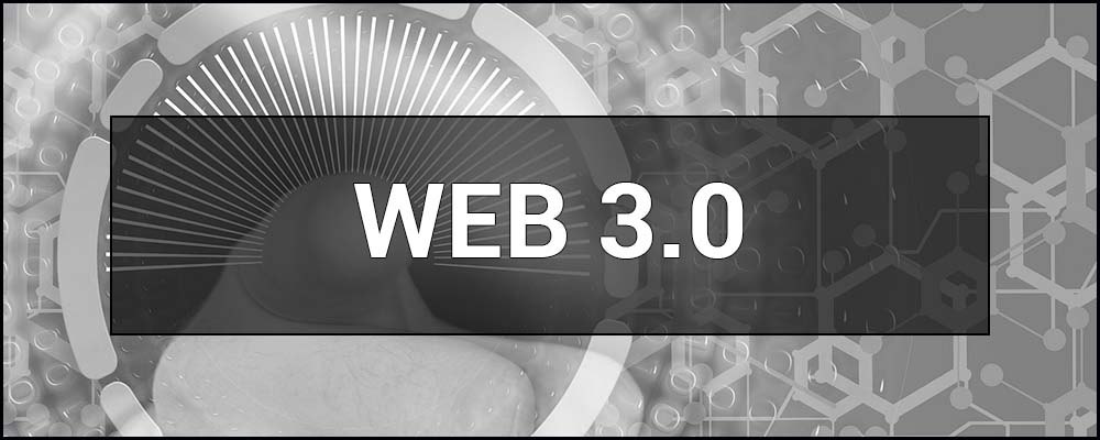 Web3 (Web 3.0) - що це таке, як працює і в чому його особливість.
