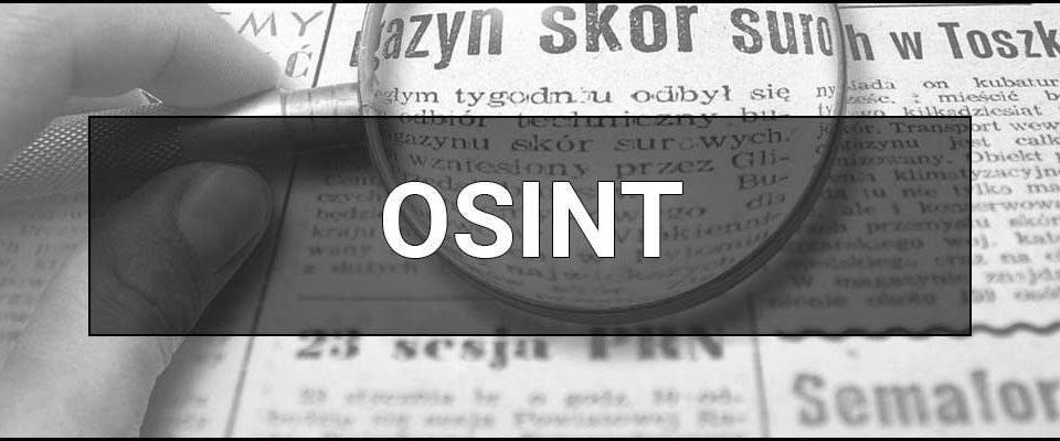 OSINT — що це таке, суть, визначення та приклади, види, методи та інструменти розвідки на основі відкритих джерел.