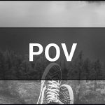 POV — що це таке, суть, визначення слова та приклади вживання терміна.
