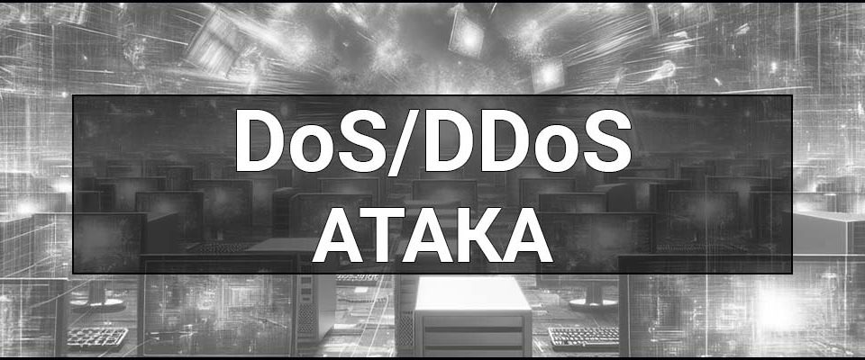 DoS/DDoS-атака — що це таке, суть та визначення, види, цілі, приклади та наслідки.