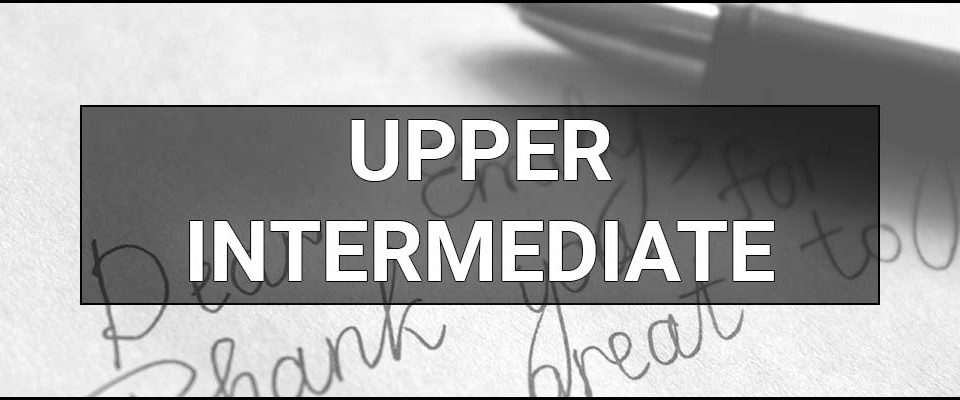 Upper-Intermediate (B2) – що це таке, визначення та що потрібно знати про рівень англійської.